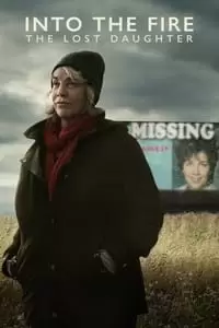 Into the Fire: The Lost Daughter Poster