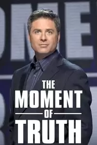 The Moment of Truth Poster