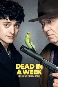 Dead in a Week Or Your Money Back Poster