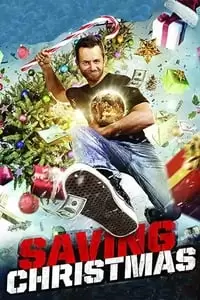 Kirk Cameron's Saving Christmas Poster