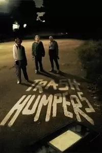 Trash Humpers Poster