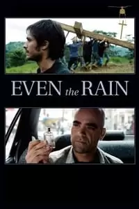 Even the Rain Poster