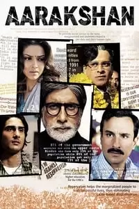 Aarakshan Poster
