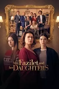 Mrs. Fazilet and Her Daughters Poster