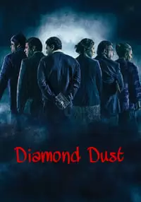 Diamond Dust Poster