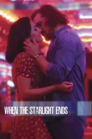 When the Starlight Ends Poster