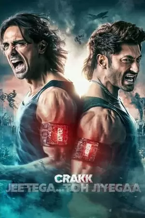 Crakk: Jeetega... Toh Jiyegaa Poster