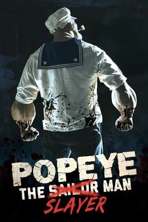 Popeye: The Slayer Man Poster