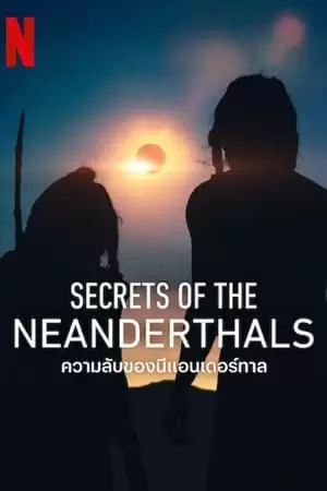 Secrets of the Neanderthals Poster
