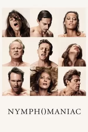 Nymphomaniac: Vol. I Poster