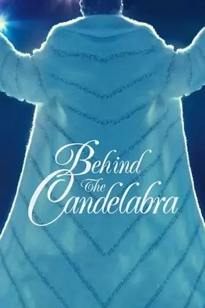Behind the Candelabra Poster