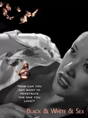 Black & White & Sex Poster