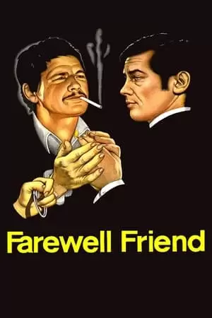 Farewell, Friend Poster