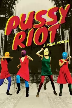 Pussy Riot - A Punk Prayer Poster