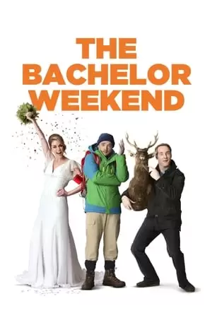The Bachelor Weekend Poster