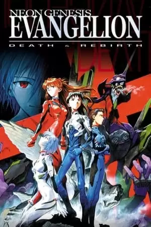 Neon Genesis Evangelion: Death & Rebirth Poster