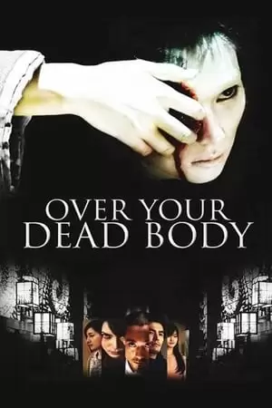 Over Your Dead Body Poster