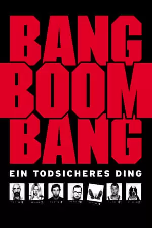 Bang Boom Bang - Ein todsicheres Ding Poster