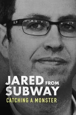 Jared from Subway: Catching a Monster Poster