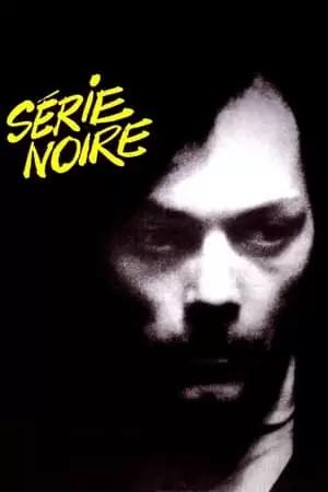 Série noire Poster