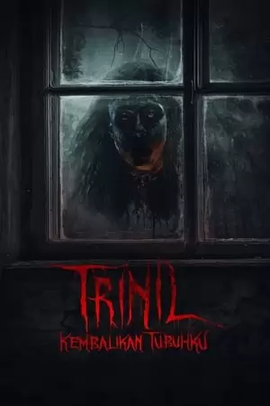 Trinil: Kembalikan Tubuhku Poster
