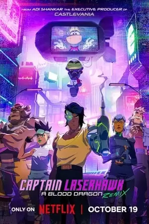 Captain Laserhawk: A Blood Dragon Remix Poster