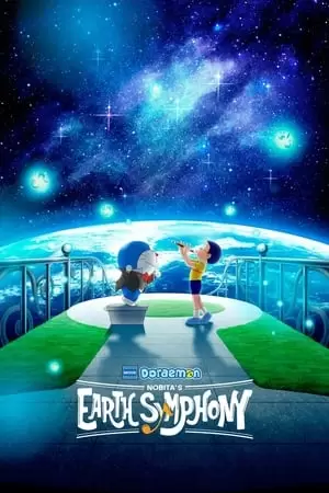 Doraemon the Movie: Nobitas Earth Symphony Poster
