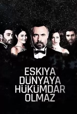 Eskiya Dünyaya Hükümdar Olmaz Poster