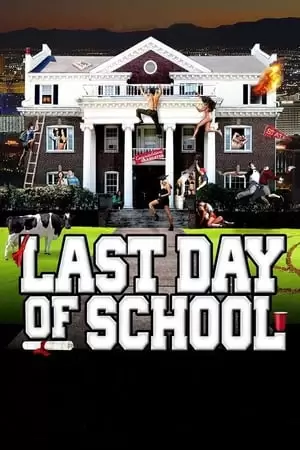 Last Day of School Poster